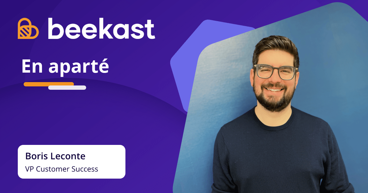Boris Leconte, VP Customer Success chez Beekast