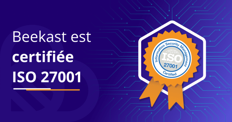Beekast est certifiée ISO 27001