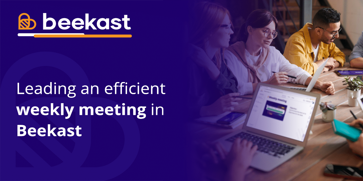 Leading an efficient weekly meeting with Beekast