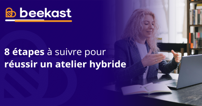 réussir un atelier hybride